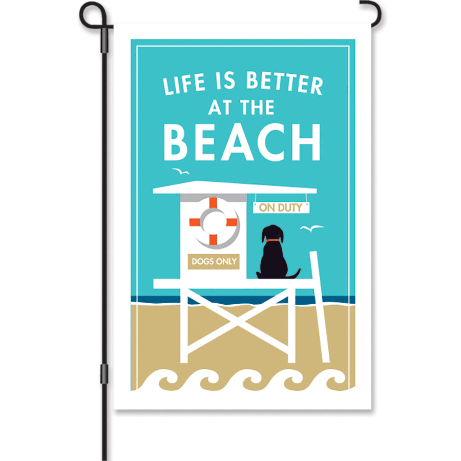 Life is Better at the Beach Garden Flag